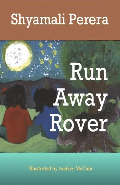 Shyamali Perera - Run Away Rover, E-bok. Tillgänglighet: Lägg i varukorg