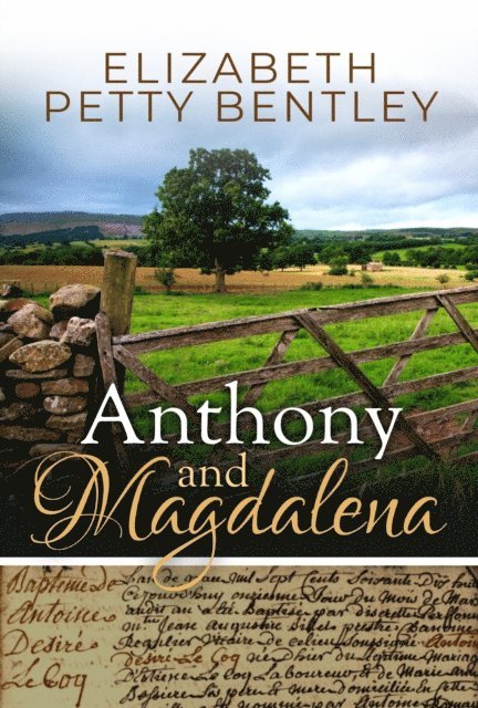 Elizabeth Petty Bentley - Anthony and Magdalena, E-bok