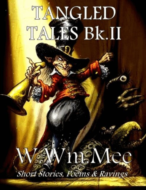W.Wm. Mee - Tangled Tales II, E-bok. Tillgänglighet: Lägg i varukorg