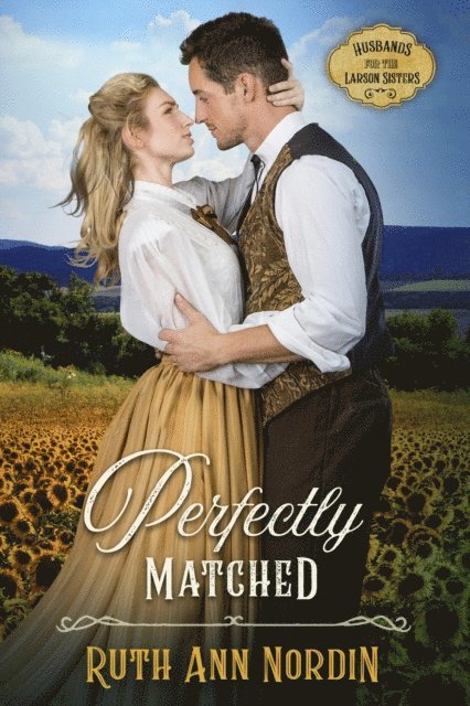 Ruth Ann Nordin - Perfectly Matched, E-bok
