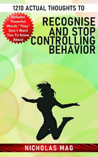 1210 Actual Thoughts to Recognise and Stop Controlling Behavior