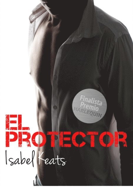 Isabel Keats - El protector, E-bok