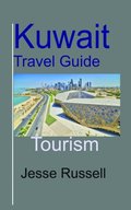 Kuwait Travel Guide: Tourism