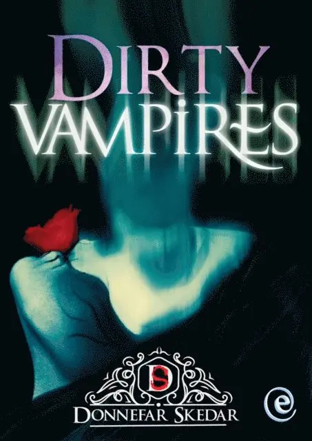 Donnefar Skedar - Dirty Vampires, E-bok. Tillgänglighet: Lägg i varukorg