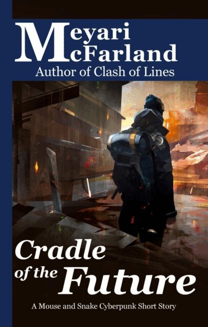 Meyari McFarland - Cradle of the Future, E-bok