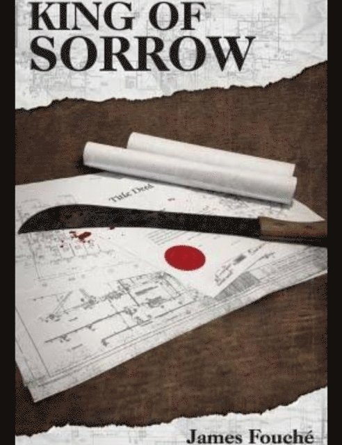 James Fouche - King of Sorrow, E-bok
