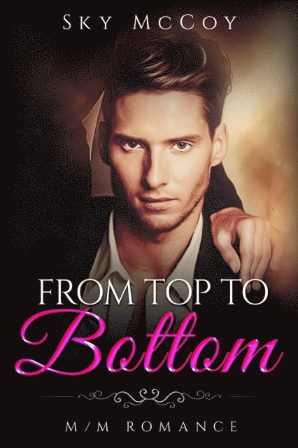Sky McCoy - From Top to Bottom, E-bok