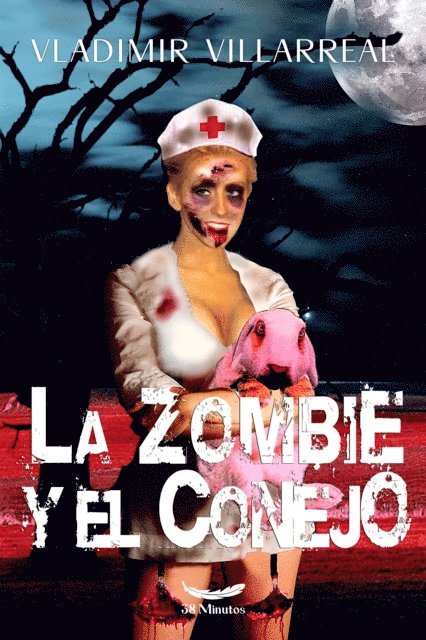 Vladimir Villarreal - La zombie y el conejo, E-bok
