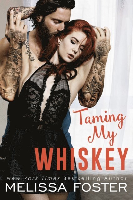 Melissa Foster - Taming My Whiskey, E-bok