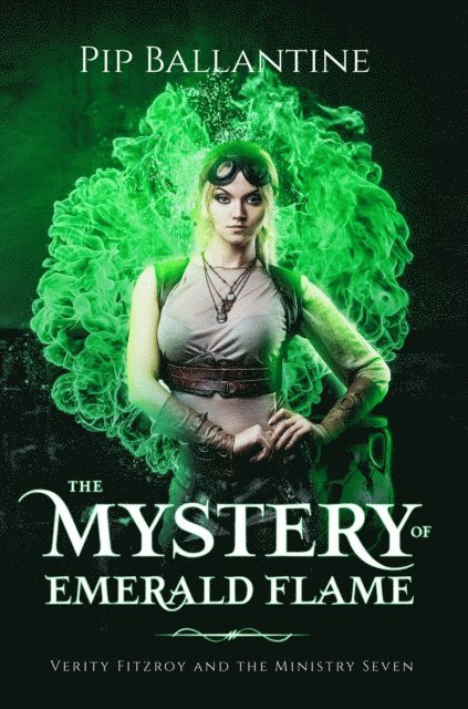 Pip Ballantine - Mystery of Emerald Flame, E-bok