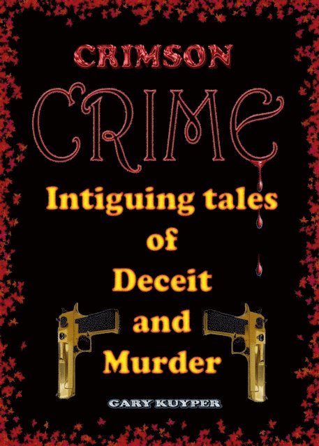 Gary Kuyper - Crimson Crime, E-bok. Tillgänglighet: Lägg i varukorg