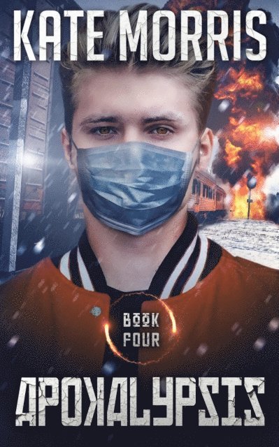 Kate Morris - Apokalypsis Book Four, E-bok