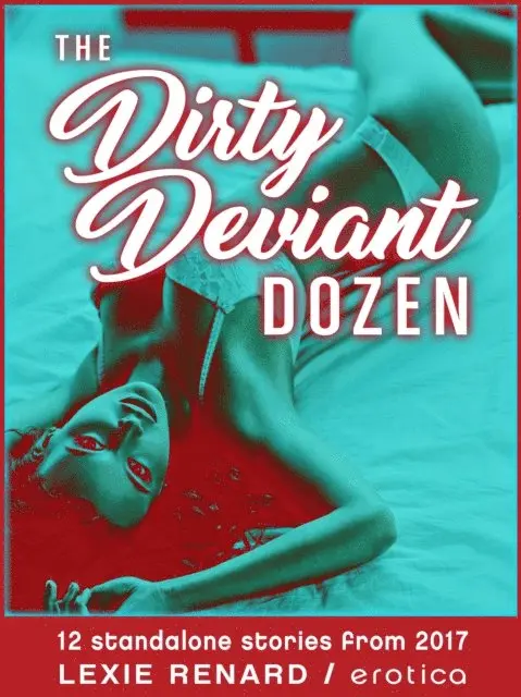 Lexie Renard - Dirty Deviant Dozen: Bundle: 12 Standalone Stories, E-bok. Tillgänglighet: Lägg i varukorg