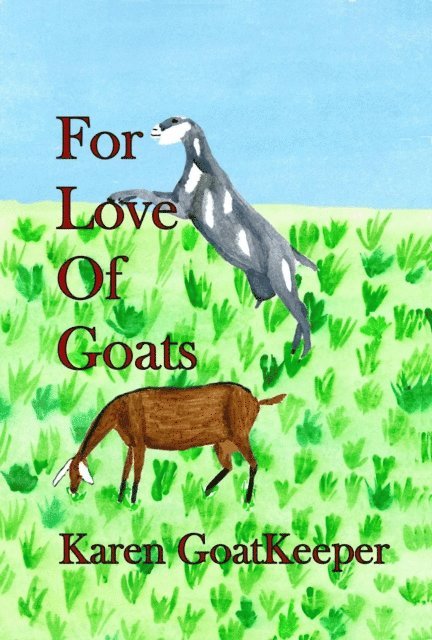 Karen GoatKeeper - For Love Of Goats, E-bok