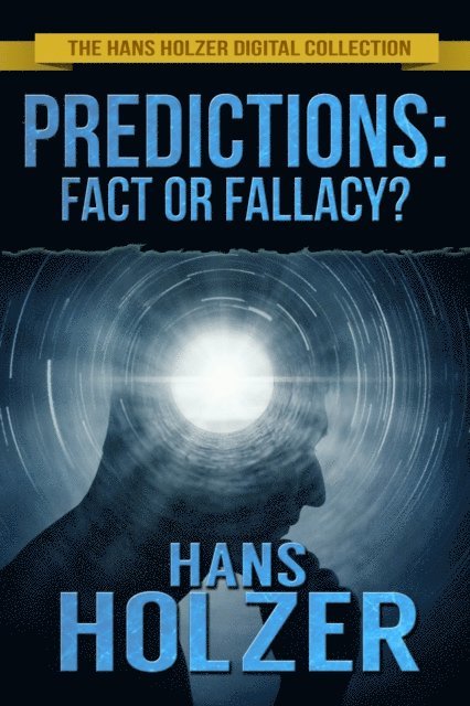 Hans Holzer - Predictions: Fact or Fallacy?, E-bok