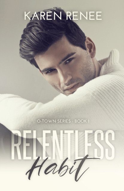 Karen Renee - Relentless Habit, E-bok. Tillgänglighet: Lägg i varukorg