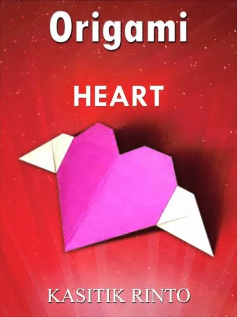 Kasitik Rinto - Origami The Heart: 18 Projects Paper Folding The Hearts Step by Step, E-bok. Tillgänglighet: Lägg i varukorg