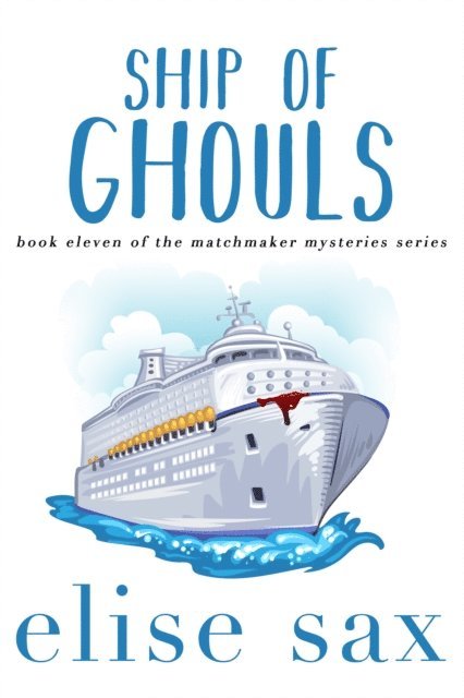 Elise Sax - Ship of Ghouls, E-bok