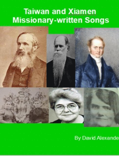 David Alexander - Taiwan and Xiamen Missionary Written Songs, E-bok