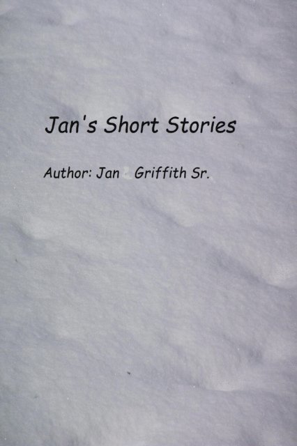 Jan Griffith - Jan's Short Stories, E-bok. Tillgänglighet: Lägg i varukorg