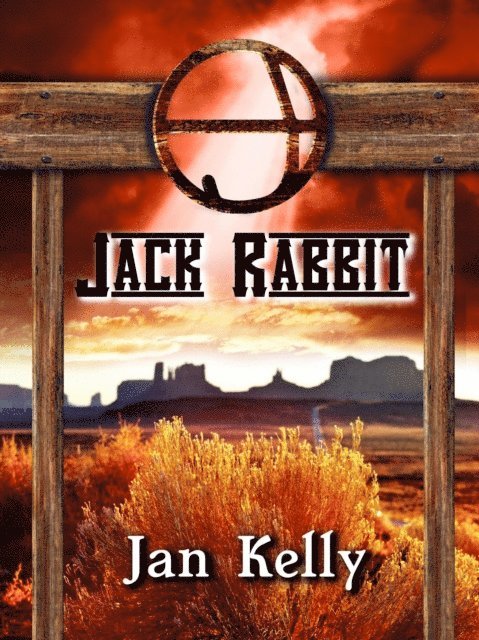 Jan Kelly - Jack Rabbit, E-bok