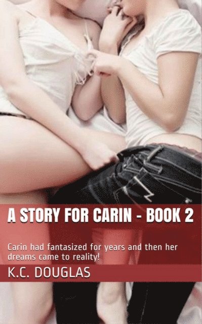 KC Douglas - Story For Carin - Book 2, E-bok. Tillgänglighet: Lägg i varukorg