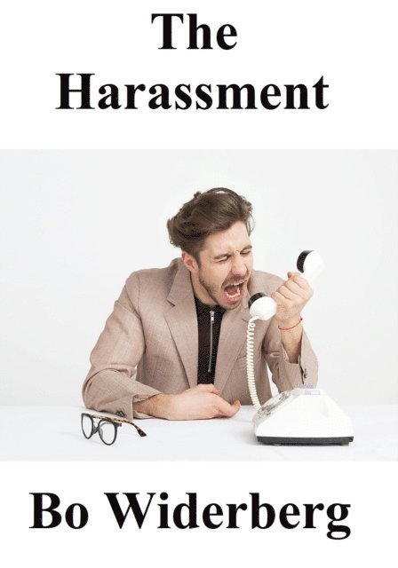 Bo Widerberg - Harassment, E-bok