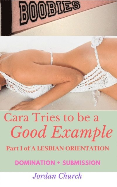 Jordan Church - Cara Tries to Be a Good Example, E-bok