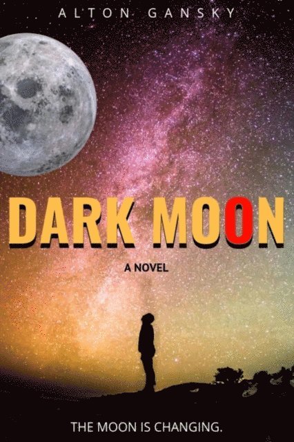 Alton Gansky - Dark Moon, E-bok