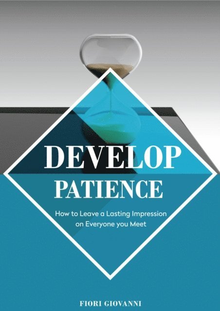 Fiori Giovanni - Develop Patience, E-bok. Tillgänglighet: Lägg i varukorg