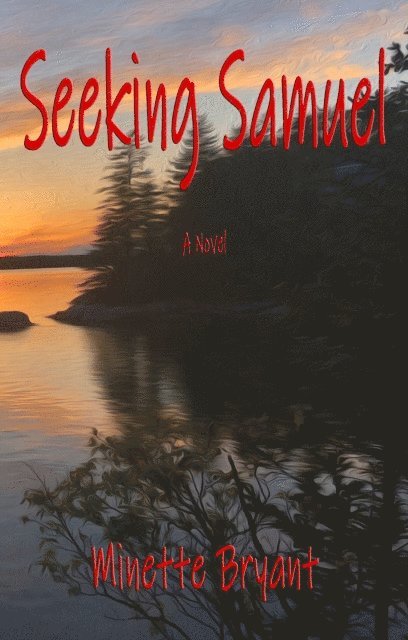 Minette Bryant - Seeking Samuel, E-bok