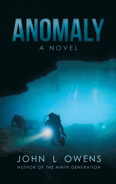 John Owens - Anomaly - A Novel, E-bok