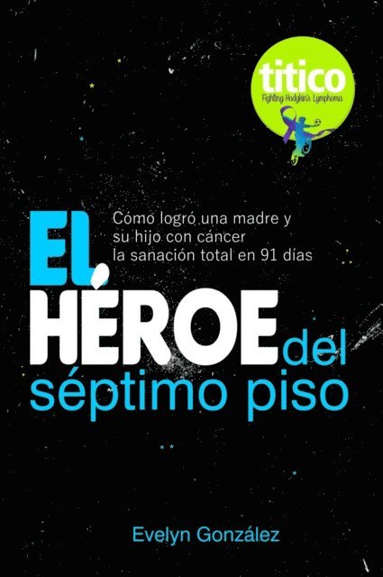 Evelyn Gonzalez - El Heroe del septimo piso, E-bok