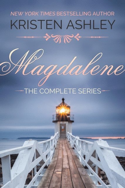 Kristen Ashley - Magdalene, The Complete Series, E-bok