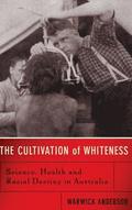 Cultivation Of Whiteness