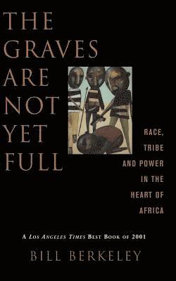Graves Are Not Yet Full