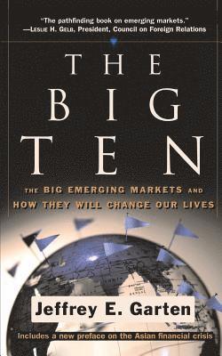 Jeffrey E. Garten - The Big Ten, Häftad