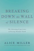 Breaking Down the Wall of Silence