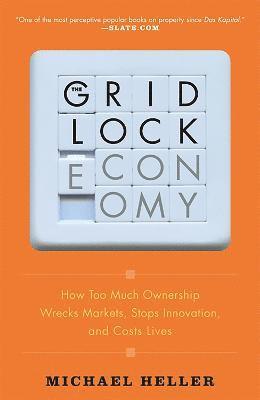 Gridlock Economy av Michael Heller