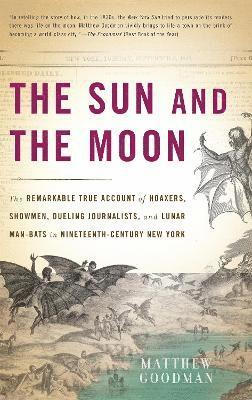 Matthew Goodman - Sun and the Moon, Häftad. Tillgänglighet: Lägg i varukorg