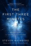 The First Three Minutes