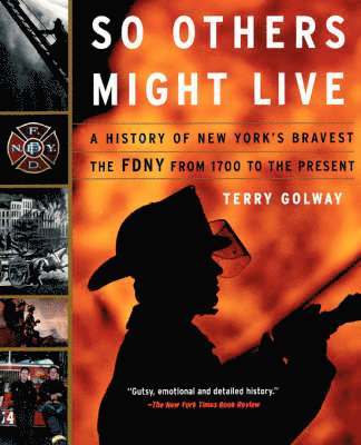 Terry Golway - So Others Might Live, Häftad