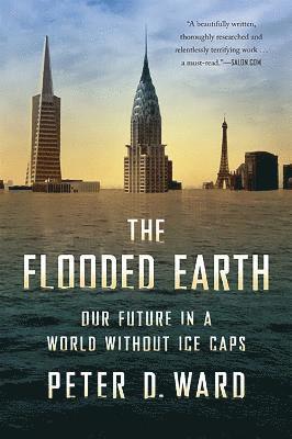 Flooded Earth av Peter Ward, Peter D Ward