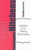 Letters to a Young Contrarian