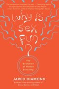 Why Is Sex Fun?