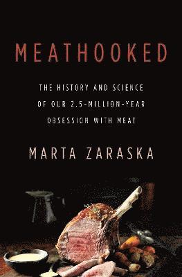 Marta Zaraska - Meathooked, Inbunden. Tillgänglighet: Lägg i varukorg