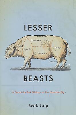 Lesser Beasts av Mark Essig