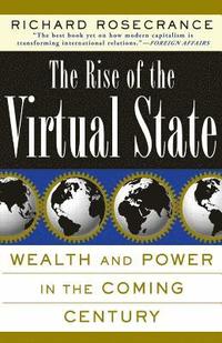 The Rise Of The Virtual State