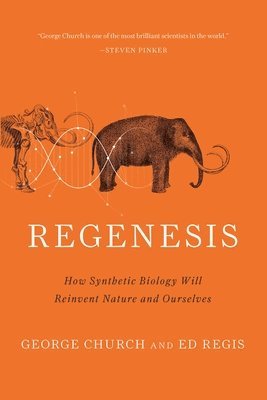 Ed Regis, George Church - Regenesis, Häftad