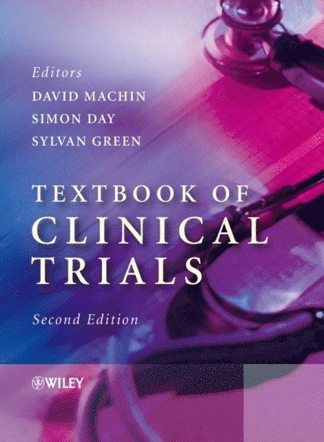 Sylvan Green, Simon Day, David Machin - Textbook of Clinical Trials, E-bok